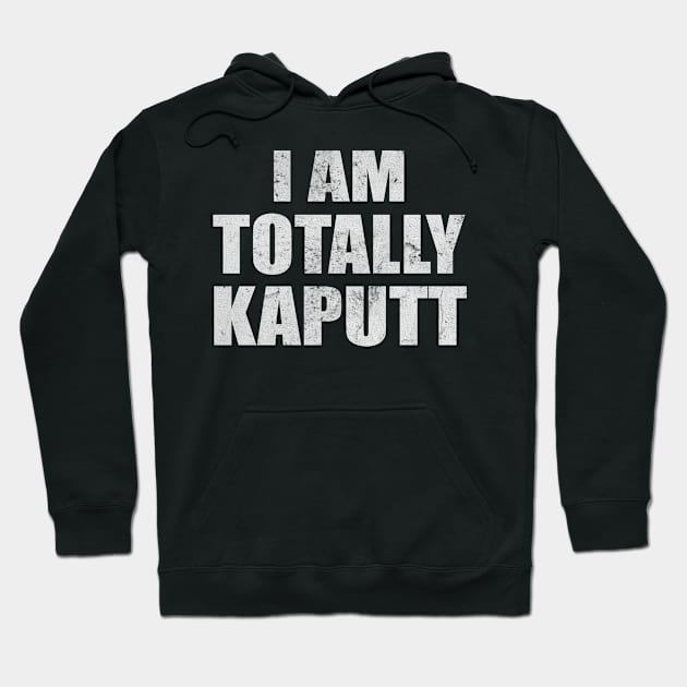 I Am Totally Broken American Dialect Hoodie by Print-Dinner